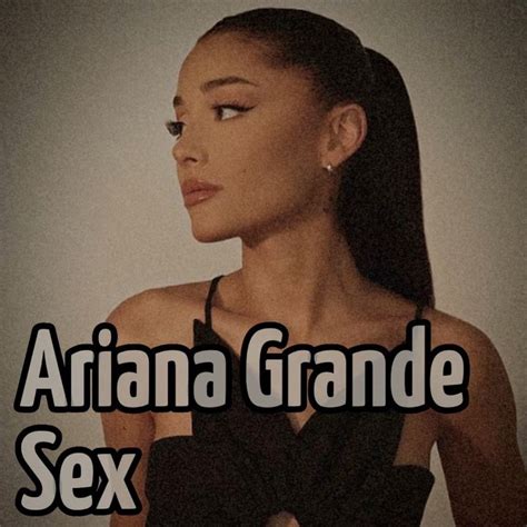 ariana grande sex porn